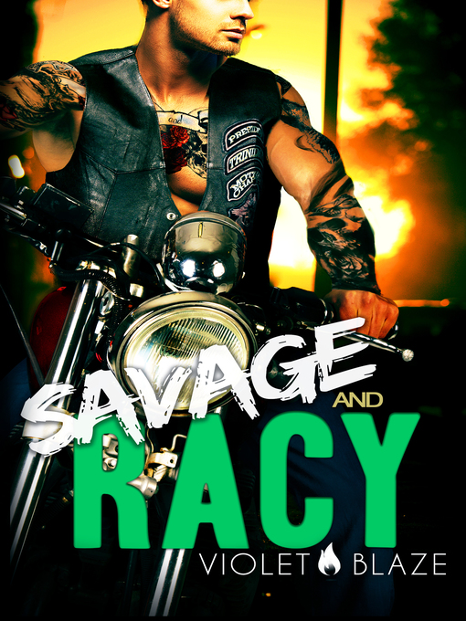 Title details for Savage and Racy by Violet Blaze - Available
